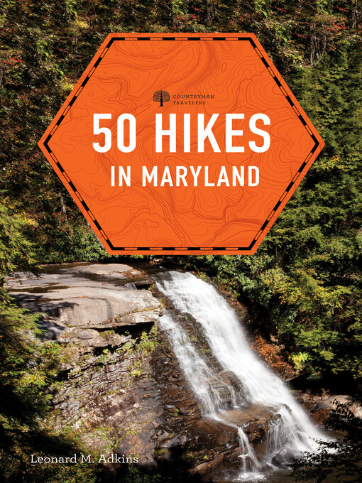 Title details for 50 Hikes in Maryland by Leonard M. Adkins - Available